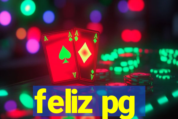 feliz pg
